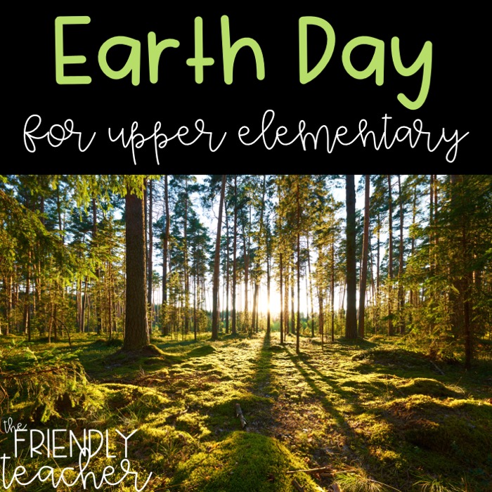 Earth Day for Upper Elementary