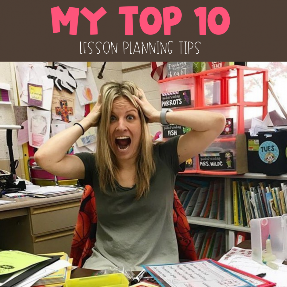 10 Tips For Easy Lesson Planning - The Friendly Teacher