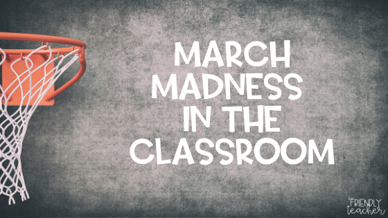 marchmadnessintheclassroom