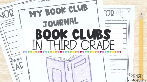 Book Clubs in 3rd Grade Classroom