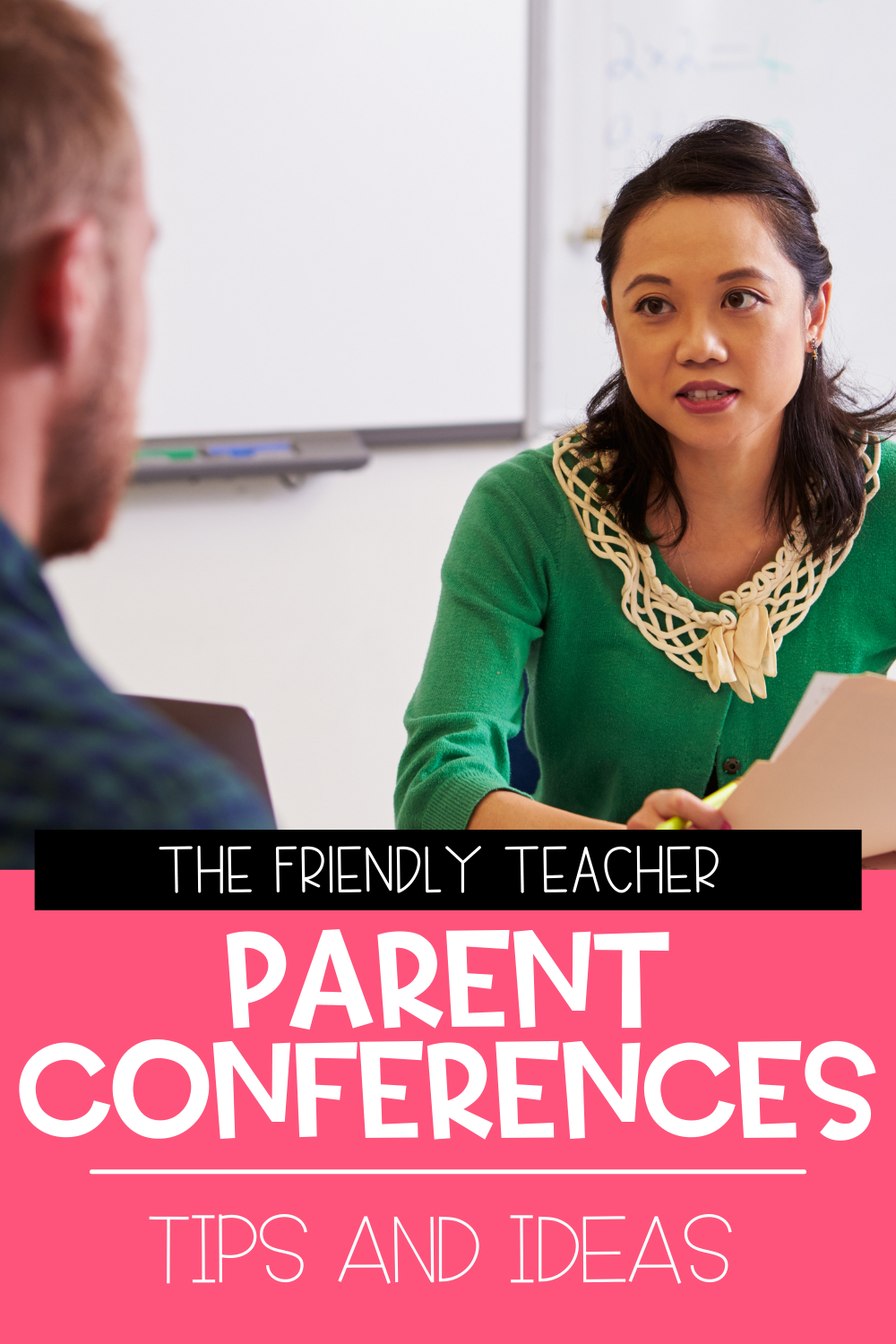 Parent Teacher Conference Tips! - The Friendly Teacher