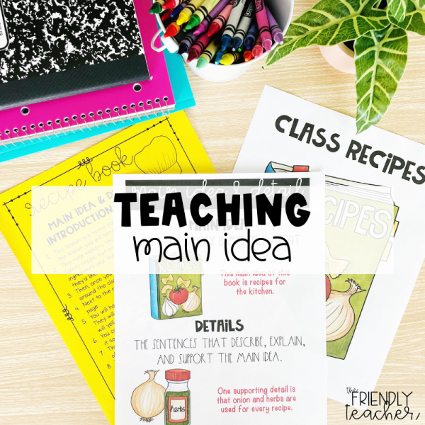 Teaching Main Idea - The Friendly Teacher