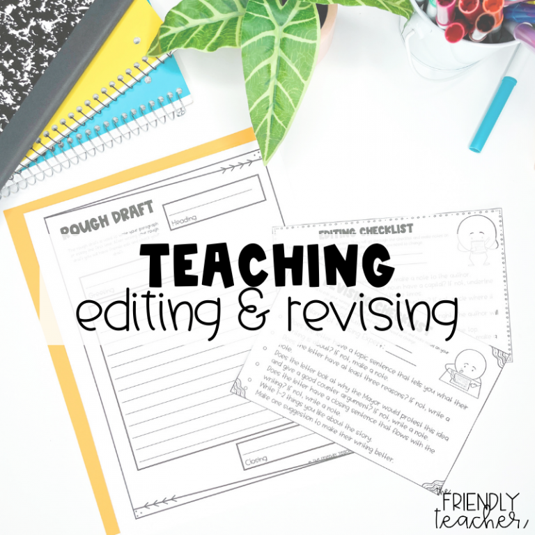 Teaching Editing and Revising to Students