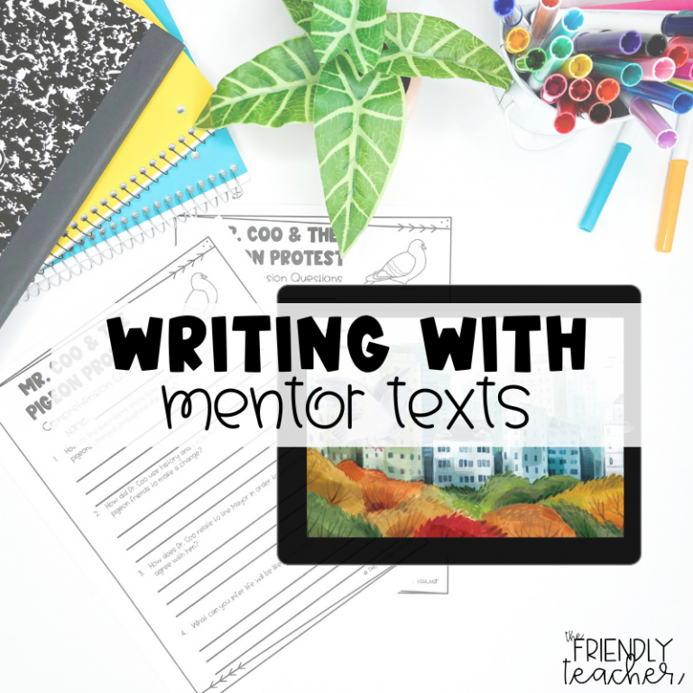 Writing with Mentor Texts