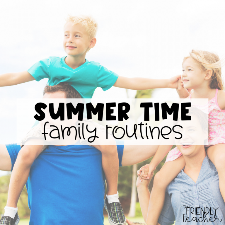 Family Routines for the Summer
