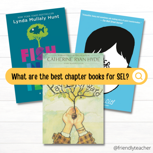 Social Emotional Learning Read Alouds - Chapter Books - The Friendly ...
