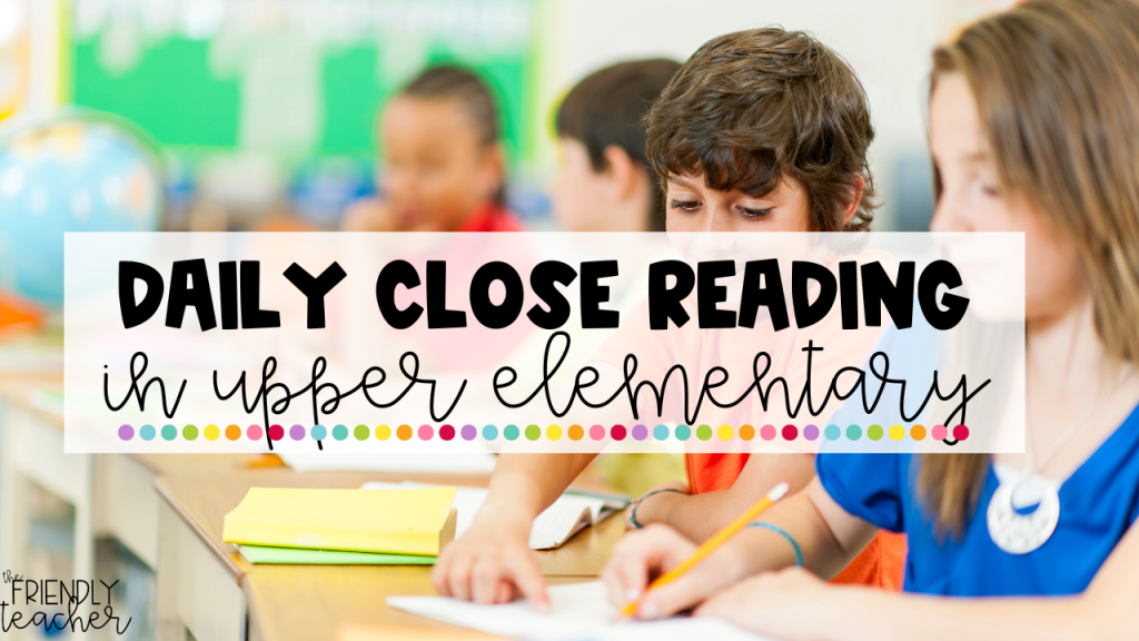 Strategies For Close Reading Daily The Friendly Teacher strategies-for-close-reading-daily-the-friendly-teacher