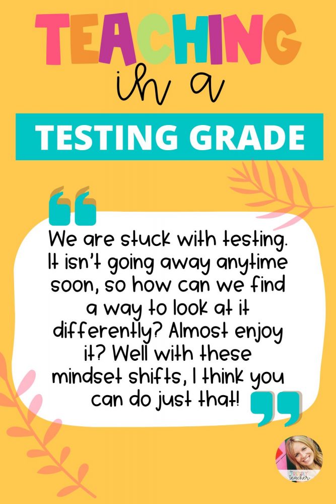 Teaching in a testing grade: changing your mindset