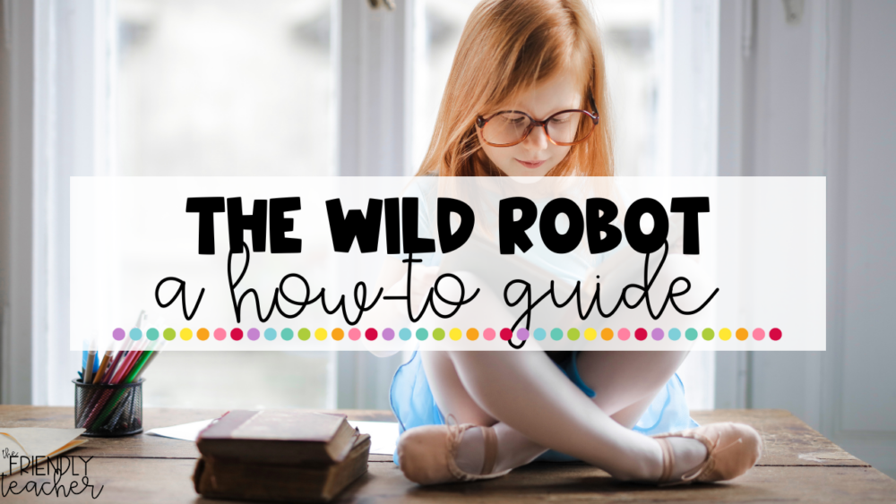 The Wild Robot Reading Activities