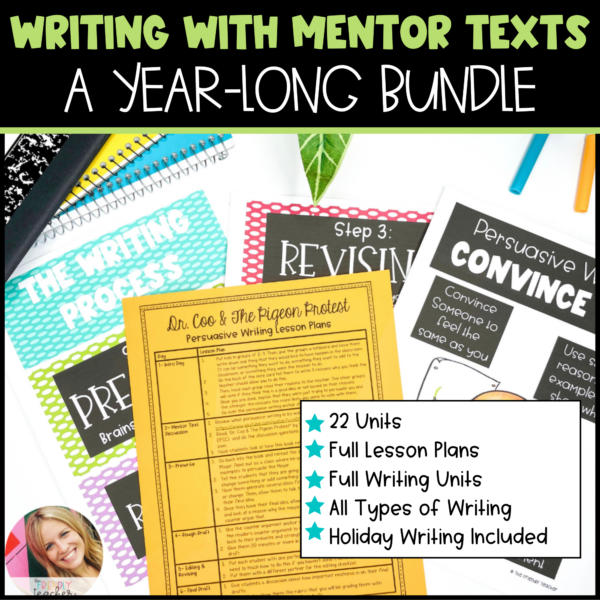 Writing with Mentor Texts Full Year BUNDLE | Full Writing Process for All Types