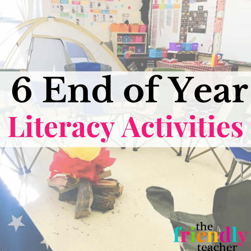 End of Year Literacy Activities